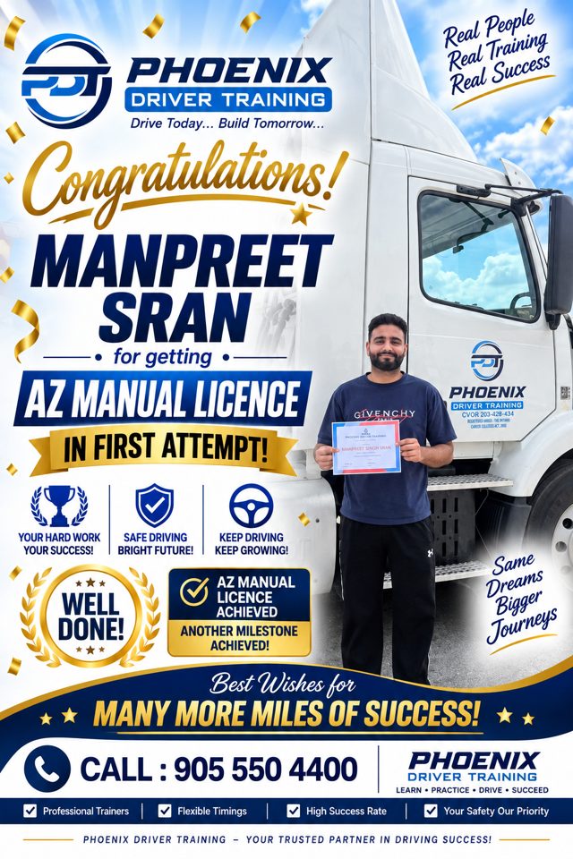 Manpreet Sran with a Phoenix Driver Training certificate — AZ Manual · First attempt